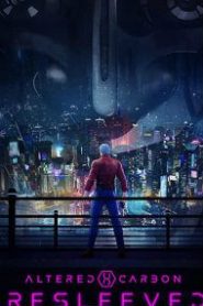 Altered Carbon: Resleeved (2020) Movie English Subbed
