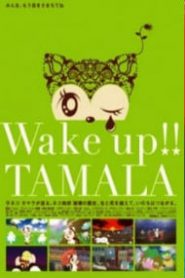 Wake up!! Tamala Movie English Subbed