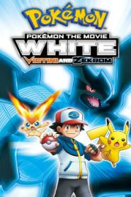 Pokémon the Movie White: Victini and Zekrom Movie English Subbed