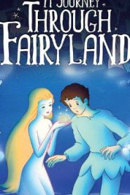 A Journey Through Fairyland Movie English Dubbed