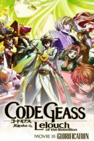 Code Geass: Lelouch of the Rebellion – Glorification Movie English Subbed