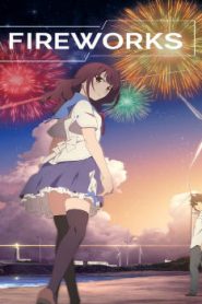 Fireworks, Should We See It from the Side or the Bottom?Movie English Dubbed