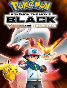 Pokémon the Movie Black: Victini and Reshiram Movie English Dubbed