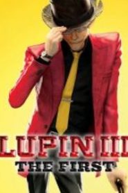 Lupin III: The First Movie English Dubbed